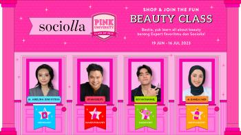 Pink University Class of 2023 Kembali Hadir, Sociolla Ajak Para Bella Belajar Kecantikan dan Perawatan Diri Bersama Ryan Ogilvy hingga Beauty Expert Lainnya 